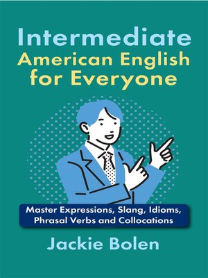 cover image of Intermediate American English for Everyone